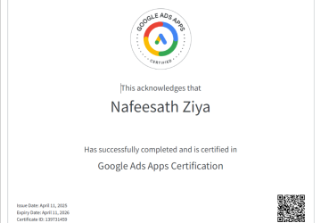 DIGITAL MARKETING STRATEGIST NAFEESATH ZIYA'S GOOGLE ADS APPS CERTIFICATE